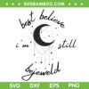 Best Believe I'm Still Bejeweld SVG PNG, Taylor Swift SVG, Midnights Album DXF SVG PNG EPS Best Believe I'm Still Bejeweld SVG PNG, Taylor Swift SVG, Midnights Album DXF SVG PNG EPS