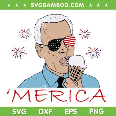 Biden Ice Cream Merica SVG PNG, Joe Biden Ice Cream Fireworks SVG, 4th Of July DXF SVG PNG EPS Biden Ice Cream Merica SVG PNG, Joe Biden Ice Cream Fireworks SVG, 4th Of July DXF SVG PNG EPS
