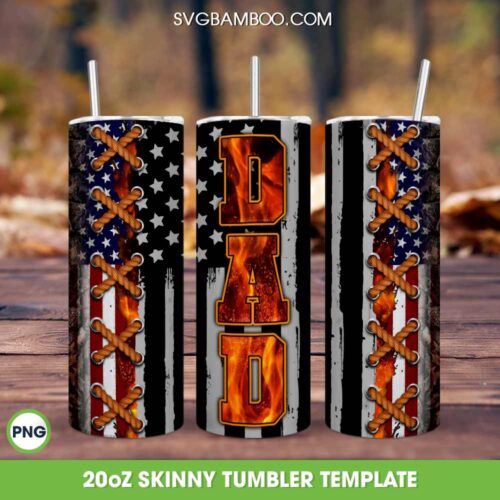 Dad American Flag Tumbler Wrap PNG, American Daddy Flag 20oz Skinny Tumbler Template PNG, USA Flag Dad Tumbler Template PNG