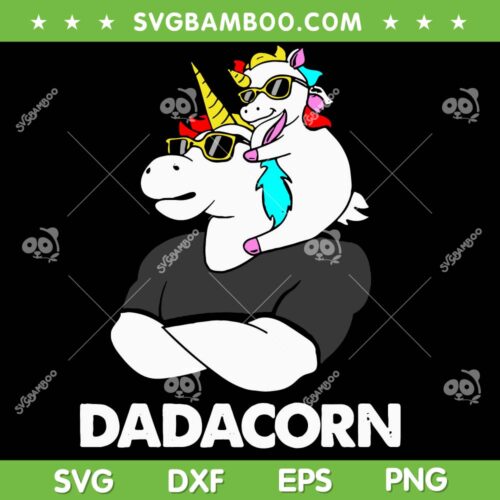 Dadacorn SVG PNG, Funny Fathers Day Unicorn SVG, Unicorn Daddy DXF SVG PNG EPS