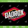 Dadrox Kills 999 Percent Of Jokes SVG PNG, Funny Dad Jokes SVG, Father Day Girft DXF SVG PNG EPS
