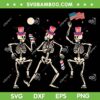 Dancing Skeleton 4th Of July SVG PNG, American Flag Skellies SVG, Funny July 4th Skeleton DXF SVG PNG EPS Dancing Skeleton 4th Of July SVG PNG, American Flag Skellies SVG, Funny July 4th Skeleton DXF SVG PNG EPS