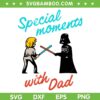 Darth Vader And Luke Special Moments With Dad SVG PNG, Star Wars Fathers Day SVG, Special Dad DXF SVG PNG EPS Darth Vader And Luke Special Moments With Dad SVG PNG, Star Wars Fathers Day SVG, Special Dad DXF SVG PNG EPS