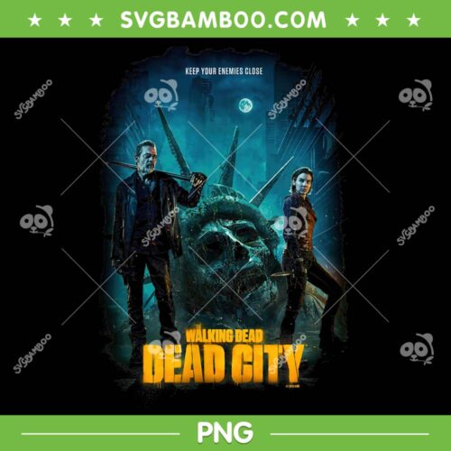 Dead City Season 1 PNG, The Walking Dead Poster PNG, Dead City 2023 PNG