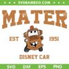 Disney Car Mater Est 1951 SVG PNG, Disney Cars SVG, Mater Cars DXF SVG PNG EPS