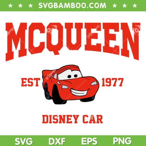 Disney Car Mcqueen Est 1977 SVG PNG, Cars Disney SVG, Lightning Mcqueen DXF SVG PNG EPS