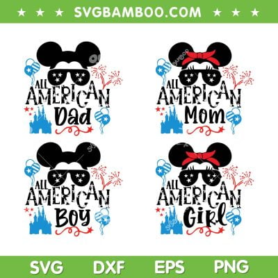 Disney Mouse All American Dad Mom SVG Bundle, Mickey And Minnie 4th Of July SVG Bundle, All American Family DXF SVG PNG EPS