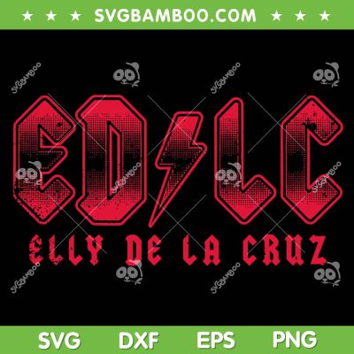 Elly De La Cruz EDLC SVG PNG, Cincinnati Baseball SVG, Cincinnati Reds Elly De La Cruz DXF SVG PNG EPS Elly De La Cruz EDLC SVG PNG, Cincinnati Baseball SVG, Cincinnati Reds Elly De La Cruz DXF SVG PNG EPS