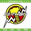 Fa Thor Relentless Defender SVG PNG, Funny Fathers Day SVG, Marvel Avengers DXF SVG PNG EPS