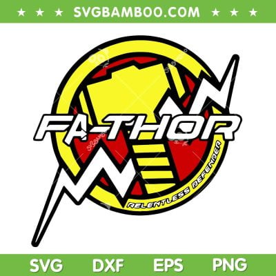 Fa Thor Relentless Defender SVG PNG, Funny Fathers Day SVG, Marvel Avengers DXF SVG PNG EPS Fa Thor Relentless Defender SVG PNG, Funny Fathers Day SVG, Marvel Avengers DXF SVG PNG EPS