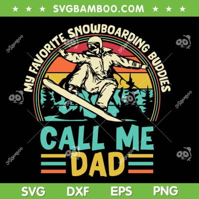 Retro Call Me Dad Snowboarding SVG PNG, Cool Snowboarding Dad SVG, Funny Fathers Day DXF SVG PNG EPS