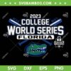 Florida Gators College World Series 2023 SVG, Baseball CWS Florida Gators SVG, Football World Series DXF SVG PNG EPS Florida Gators College World Series 2023 SVG, Baseball CWS Florida Gators SVG, Football World Series DXF SVG PNG EPS