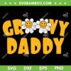 Groovy Daddy SVG PNG, Retro Matching Family SVG, Groovy Fathers Day DXF SVG PNG EPS