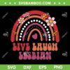 Groovy Live Laugh Lesbian SVG PNG, Rainbow Gay Lesbian SVG, LGBTQ Pride Month DXF SVG PNG EPS