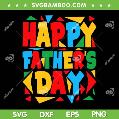 Happy Fathers Day 2023 SVG PNG, Best Gift For Dad Grandpa SVG, Dad Life DXF SVG PNG EPS