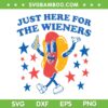 Hot Dog Im Just Here For The Wieners SVG, 4th of July Hot Dog SVG, Hotdogs Day DXF SVG PNG EPS Hot Dog Im Just Here For The Wieners SVG, 4th of July Hot Dog SVG, Hotdogs Day DXF SVG PNG EPS