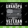 I'm A Dad Grandpa And Veteran SVG PNG, Fathers Day 2023 SVG, Papa Grandpa DXF SVG PNG EPS I'm A Dad Grandpa And Veteran SVG PNG, Fathers Day 2023 SVG, Papa Grandpa DXF SVG PNG EPS