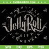 Jelly Roll 2023 Tour SVG, Nashville Album Jelly Roll SVG PNG, World Hot Tour Country DXF SVG PNG EPS