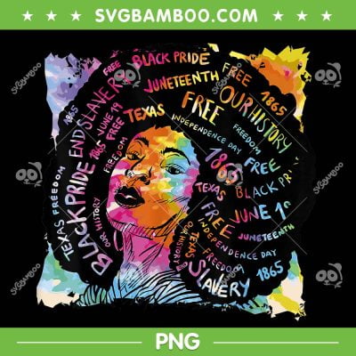 Juneteenth Black History Celebrating Black Freedom 1865 PNG, African American PNG, 1865 Juneteenth PNG Juneteenth Black History Celebrating Black Freedom 1865 PNG, African American PNG, 1865 Juneteenth PNG