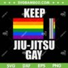 Keep Jiu Jitsu Gay SVG PNG, LGBT Gay Pride SVG, Month 2023 Ally Flag DXF SVG PNG EPS Keep Jiu Jitsu Gay SVG PNG, LGBT Gay Pride SVG, Month 2023 Ally Flag DXF SVG PNG EPS