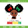 Kids Little Miss Juneteenth SVG PNG, African Black Girl SVG, Toddler Girls Kids DXF SVG PNG EPS Kids Little Miss Juneteenth SVG PNG, African Black Girl SVG, Toddler Girls Kids DXF SVG PNG EPS