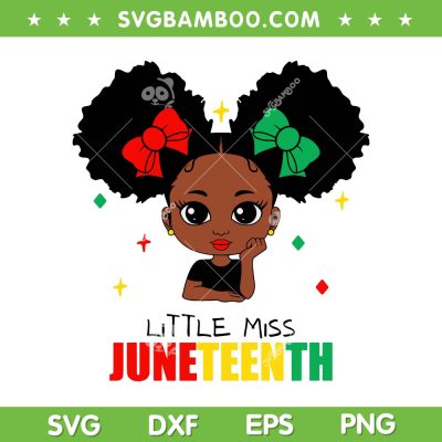 Kids Little Miss Juneteenth SVG PNG, African Black Girl SVG, Toddler Girls Kids DXF SVG PNG EPS