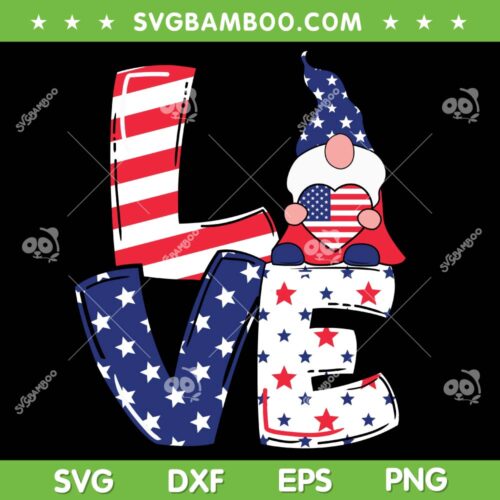 Love Gnome USA Flag 4th Of July SVG PNG, Patriotic Gnome SVG, 4th Of July Gnome DXF SVG PNG EPS