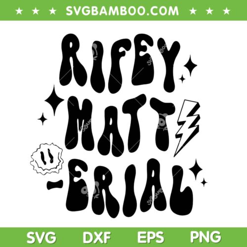 Matt Rife SVG PNG, Rifey Material SVG, Matthew Steven Rife Tour DXF SVG PNG EPS