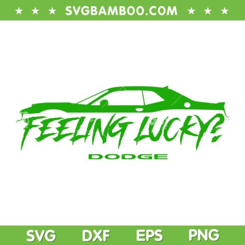 Dodge Feeling Lucky SVG PNG, St Patricks Day Dodge Challenger SVG, Muscle Car DXF SVG PNG EPS