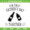 Our First Fathers Day Together 2023 SVG PNG, New Dad Father Son SVG, Dad And Baby DXF SVG PNG EPS Our First Fathers Day Together 2023 SVG PNG, New Dad Father Son SVG, Dad And Baby DXF SVG PNG EPS