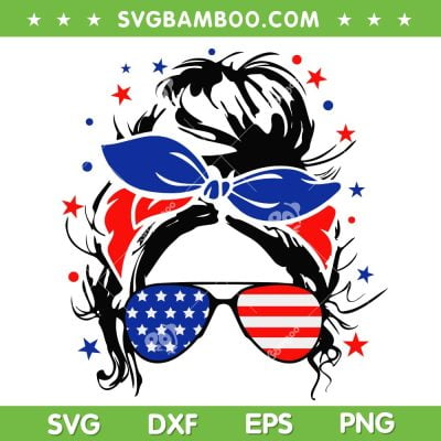 Messy Bun 4th Of July SVG PNG, Women Sunglasses American Flag SVG, USA Patriotic DXF SVG PNG EPS Messy Bun 4th Of July SVG PNG, Women Sunglasses American Flag SVG, USA Patriotic DXF SVG PNG EPS