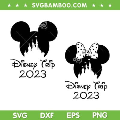 Mickey Mouse Family Trip 2023 SVG, Disney Magical Kingdom SVG, Disney Trip 2023 DXF SVG PNG EPS Mickey Mouse Family Trip 2023 SVG, Disney Magical Kingdom SVG, Disney Trip 2023 DXF SVG PNG EPS