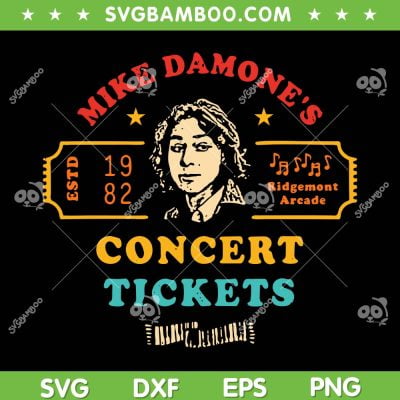 Mike Damones Concert Tickets Retro SVG PNG, Mike Damones Estd 1982 SVG, Ridgemont Areade DXF SVG PNG EPS Mike Damones Concert Tickets Retro SVG PNG, Mike Damones Estd 1982 SVG, Ridgemont Areade DXF SVG PNG EPS