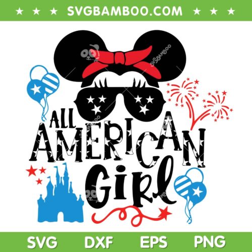 Minnie Mouse All American Girl SVG PNG, Disney Mouse 4th Of July Family SVG, American Family DXF SVG PNG EPS