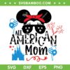 Minnie Mouse All American Mom SVG PNG, Disney Mouse 4th Of July Family SVG, Funny Disney July 4th DXF SVG PNG EPS Minnie Mouse All American Mom SVG PNG, Disney Mouse 4th Of July Family SVG, Funny Disney July 4th DXF SVG PNG EPS