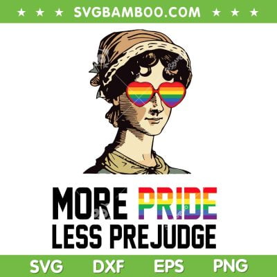 More Pride Less Prejudice SVG PNG, Womens Sunglasses LGBT SVG, Gay Pride DXF SVG PNG EPS