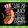 Not 4th July Until My Wiener Come Out SVG, Funny Hotdog Patriotic 2023 SVG PNG, 4th of July Hot Dog DXF SVG PNG EPS Not 4th July Until My Wiener Come Out SVG, Funny Hotdog Patriotic 2023 SVG PNG, 4th of July Hot Dog DXF SVG PNG EPS