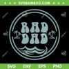 Rad Dad Surf SVG PNG, Birthday The Big One SVG, Fathers Day Gift DXF SVG PNG EPS