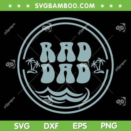 Rad Dad Surf SVG PNG, Birthday The Big One SVG, Fathers Day Gift DXF SVG PNG EPS