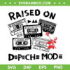 Raised On Depeche Mode SVG PNG, Depeche Mode Memento Mori 2023 Tour SVG, Depeche Mode 2023 Tour DXF SVG PNG EPS Raised On Depeche Mode SVG PNG, Depeche Mode Memento Mori 2023 Tour SVG, Depeche Mode 2023 Tour DXF SVG PNG EPS