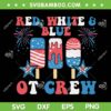 Red White Blue OT Crew SVG PNG, Occupational Therapy US 4th Of July SVG, OT USA Flag DXF SVG PNG EPS Red White Blue OT Crew SVG PNG, Occupational Therapy US 4th Of July SVG, OT USA Flag DXF SVG PNG EPS