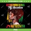 Remembering My Ancestors PNG, Womens Black History Juneteenth, Black Queen PNG Remembering My Ancestors PNG, Womens Black History Juneteenth, Black Queen PNG
