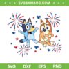 Bluey Fireworks 4th Of July SVG, Fourth Independence Day Bluey SVG, Red White Bluey DXF SVG PNG EPS Bluey Fireworks 4th Of July SVG, Fourth Independence Day Bluey SVG, Red White Bluey DXF SVG PNG EPS