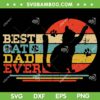 Retro Best Cat Dad Ever SVG PNG, Fathers Day Cat SVG, Vintage Black Cat DXF SVG PNG EPS Retro Best Cat Dad Ever SVG PNG, Fathers Day Cat SVG, Vintage Black Cat DXF SVG PNG EPS
