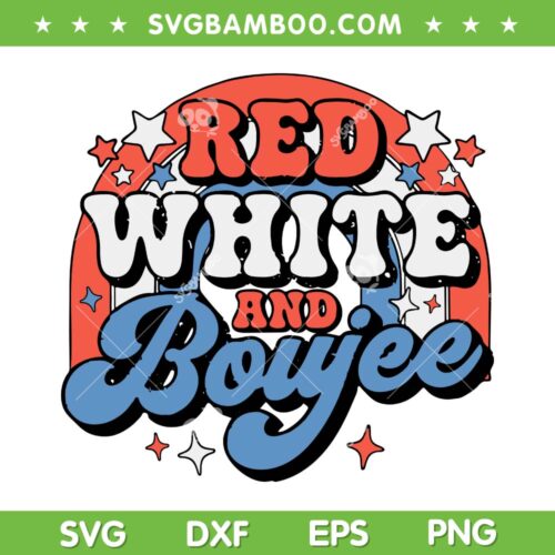 Retro Groovy Cute Red White And Boujee SVG, 4th Of July Patriotic SVG, Patriotic Rainbow DXF SVG PNG EPS