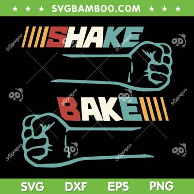 Shake And Bake SVG PNG, Shake N Bake Talladega Nights SVG, Shake And Bake Couples DXF SVG PNG EPS Shake And Bake SVG PNG, Shake N Bake Talladega Nights SVG, Shake And Bake Couples DXF SVG PNG EPS