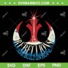 Rebellions Are Built On Hope SVG PNG, Star Wars Rebel Alliance SVG, Rebellions Hope DXF SVG PNG EPS Rebellions Are Built On Hope SVG PNG, Star Wars Rebel Alliance SVG, Rebellions Hope DXF SVG PNG EPS