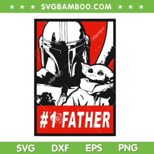 Stormtrooper Father Day SVG PNG, Number One Father SVG, No 1 Dad DXF SVG PNG EPS