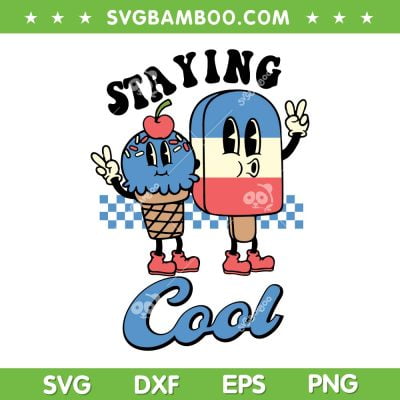 Summer Staying Cool SVG PNG, Ice Cream Patriotic Groovy SVG, Popsicle 4th Of July DXF SVG PNG EPS Summer Staying Cool SVG PNG, Ice Cream Patriotic Groovy SVG, Popsicle 4th Of July DXF SVG PNG EPS