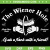 The Wiener Hole Grab A Frank With A Friend SVG PNG, Auntie Mae's Parlor SVG, Established 1974 DXF SVG PNG EPS